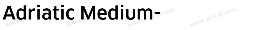 Adriatic Medium字体转换
